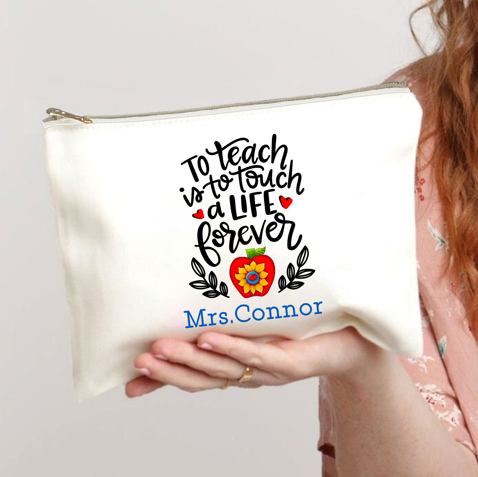 Personalized To Teach Is To Touch A Life Forever Teacher Makeup Bag