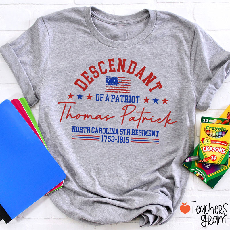 Personalized Descendant Patriot Teacher T-Shirt