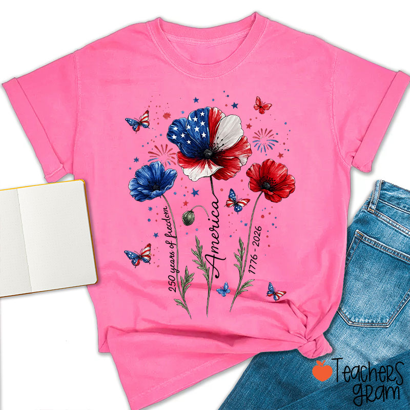 4th Of July 250 Years Of Freedom Floral Teacher T-Shirt