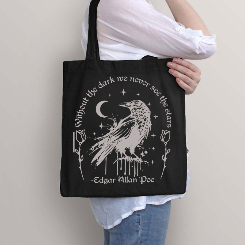 Without The Dark We Never See The Stars Teacher Tote Bag