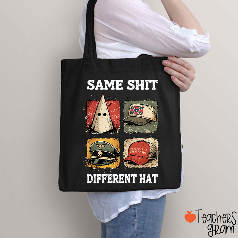 Same Shit Different Hat Teacher Tote Bag