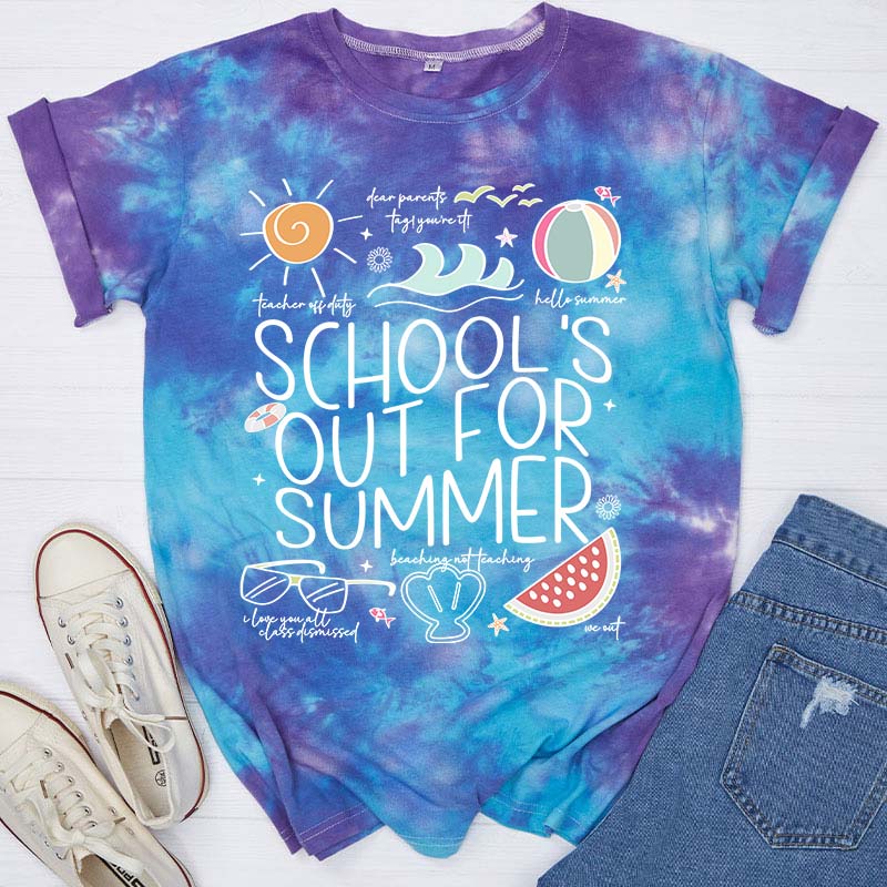 Schools Out For Summer Teacher Tie-dye T-Shirt
