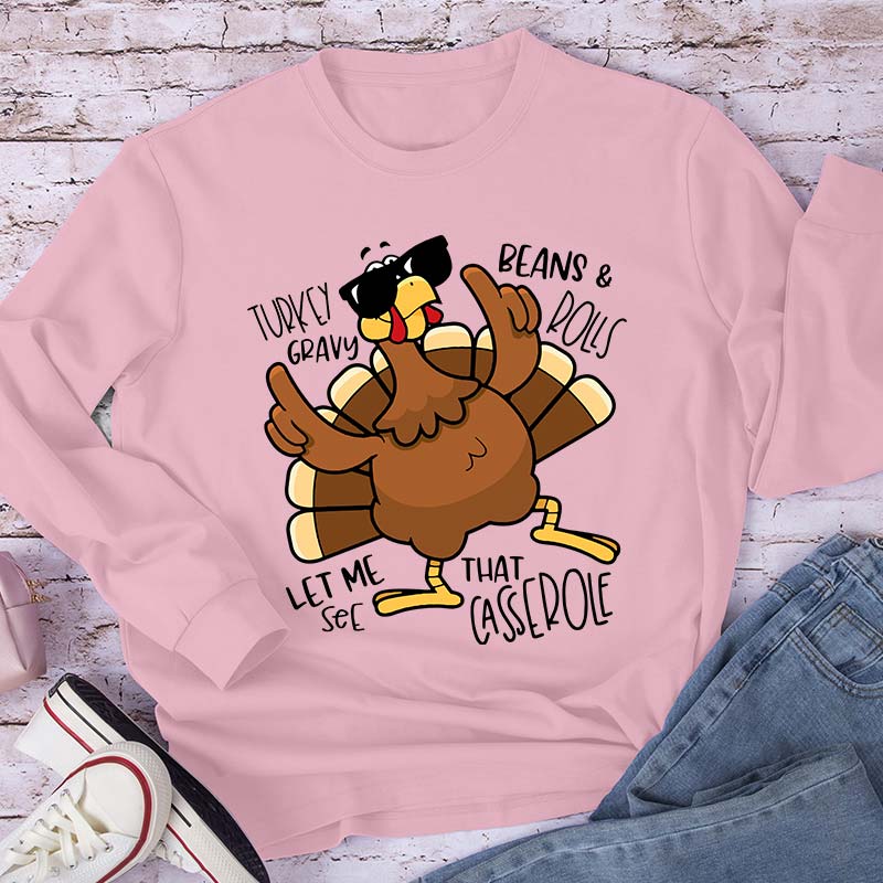 Turkey Gravy Beans Rolls Thanksgiving Teacher Long Sleeve T-Shirt