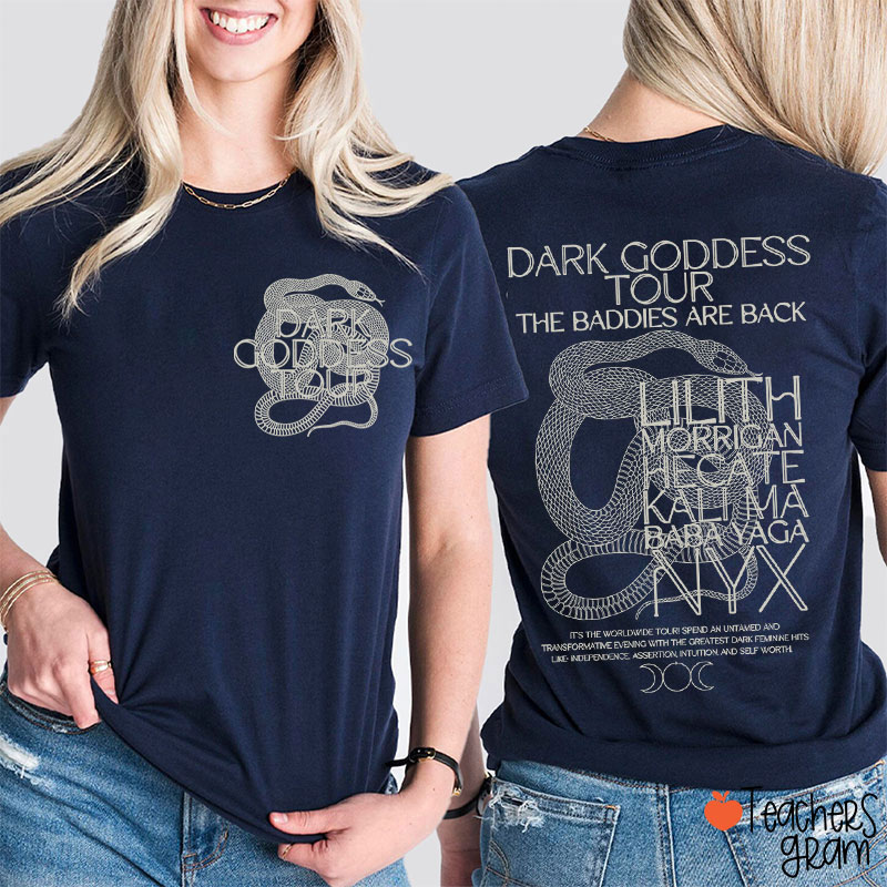 Dark Goddess Tour Teacher Two Sided T-Shirt
