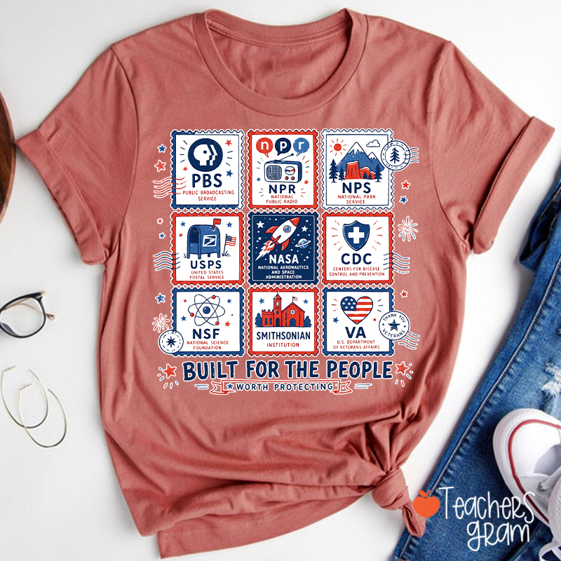 Built For The People Worth Protecting Teacher T-Shirt