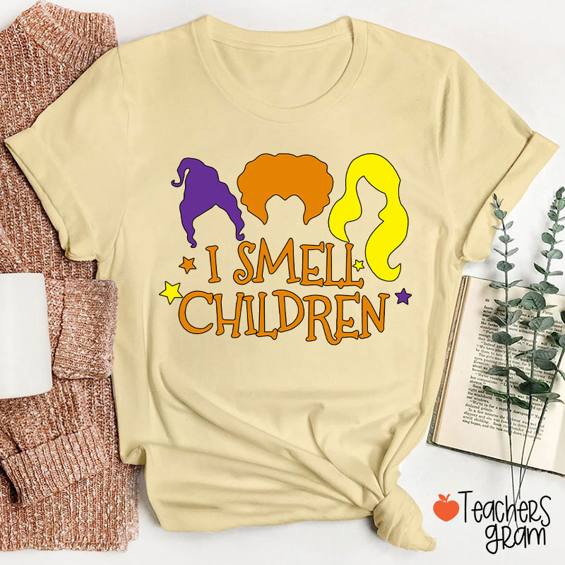 Spooky Witches I Smell Children Teacher T-Shirt
