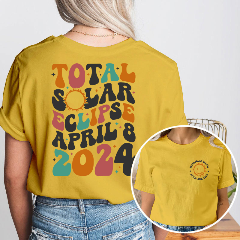 Totality Solar Eclipse Teacher Two Sided T-Shirt