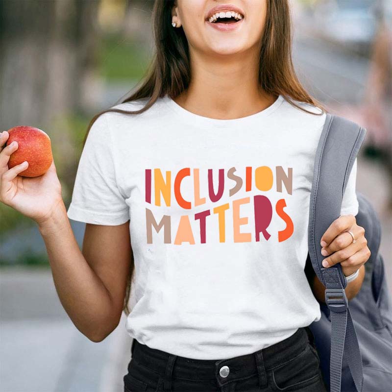 Inclusion Matters Teacher T-Shirt