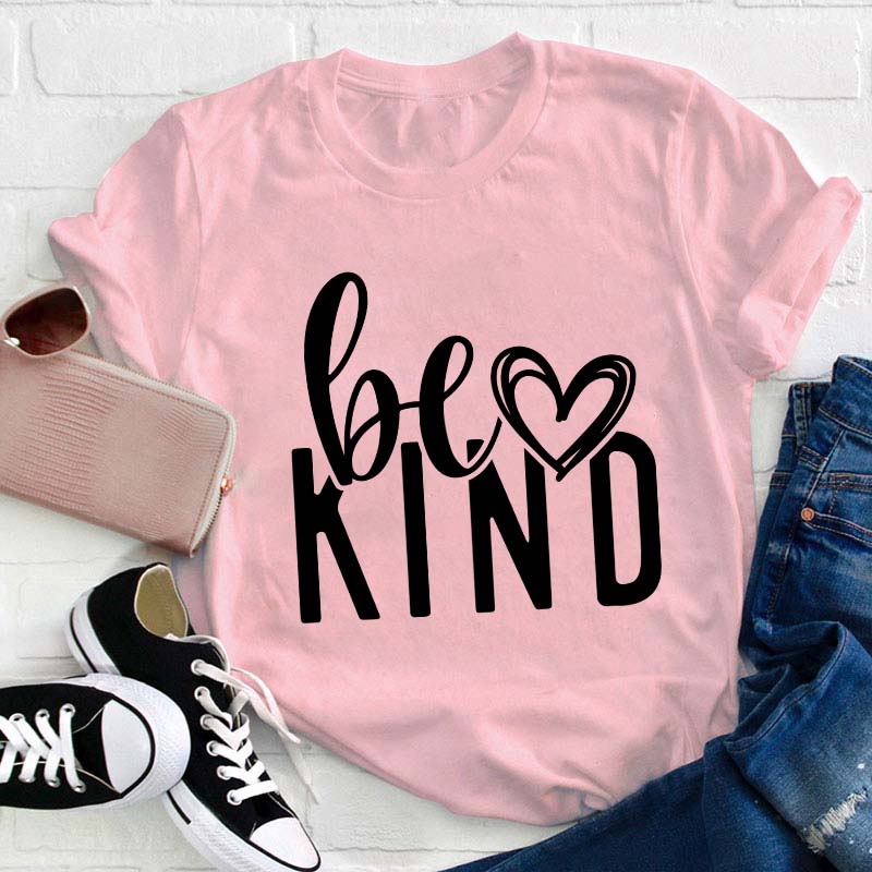 Be Kind Teacher T-Shirt