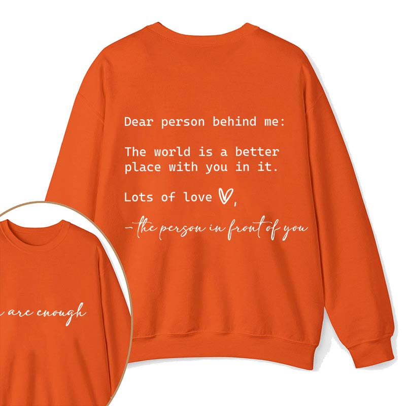 You Are Enough Teacher Two Sided Sweatshirt