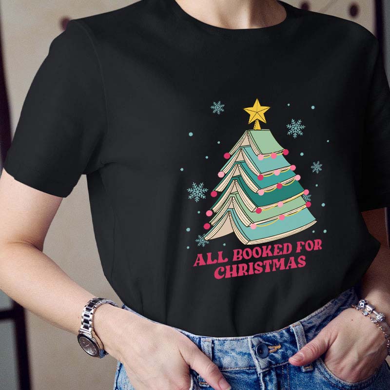 All Booked For Christmas Teacher T-Shirt