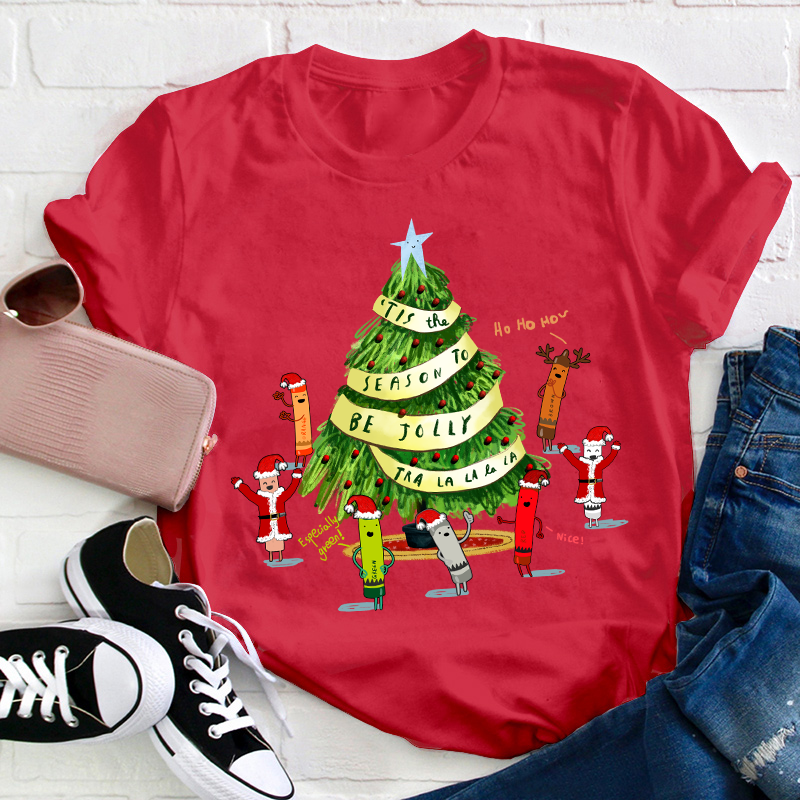 Tis The Season To Be Jolly Teacher T-Shirt
