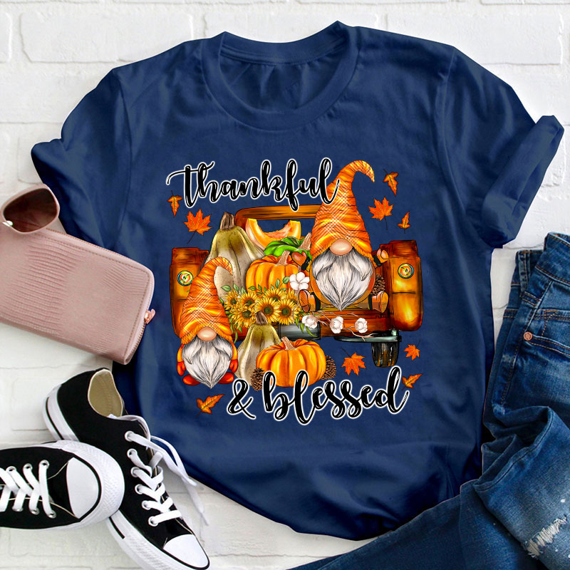 Thankful And Blessed Teacher T-Shirt
