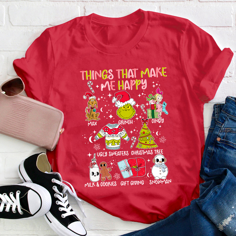 Things That Make Me Happy Teacher T-Shirt