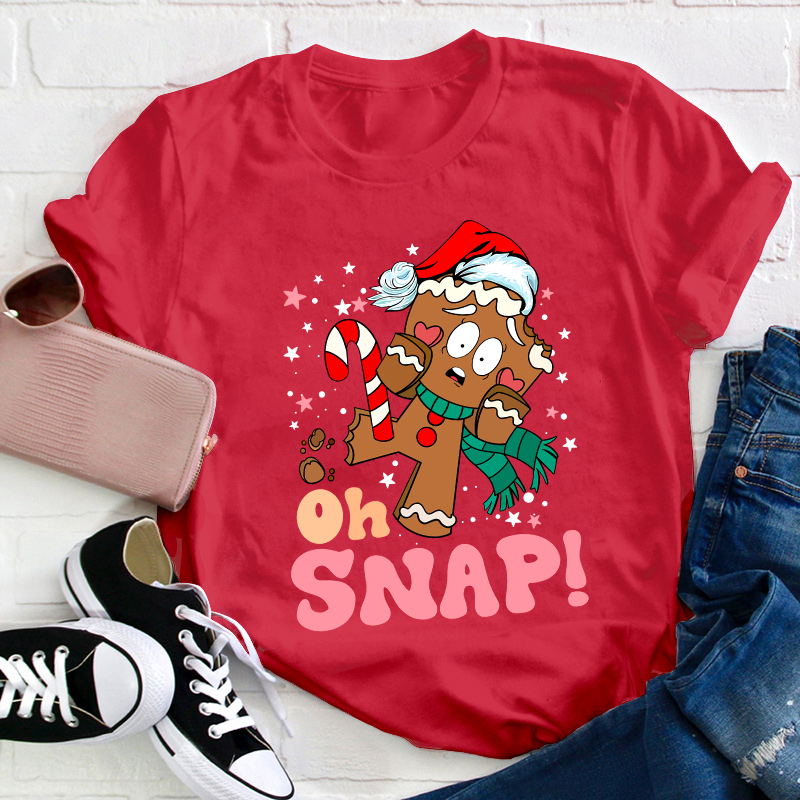 Oh Snap Teacher T-Shirt