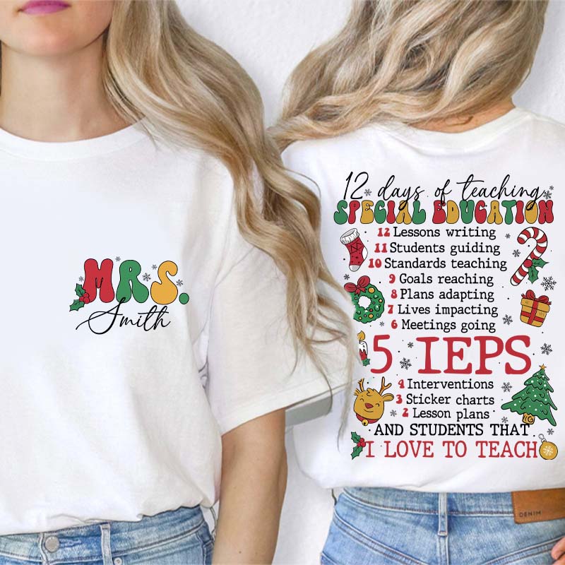 Personalized Name 12 Days Of Teaching Teacher Two Sided T-Shirt