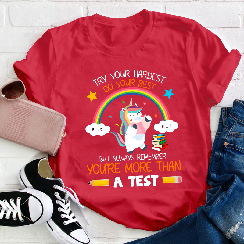 Try Your Hardest Do Your Best Teacher T-Shirt