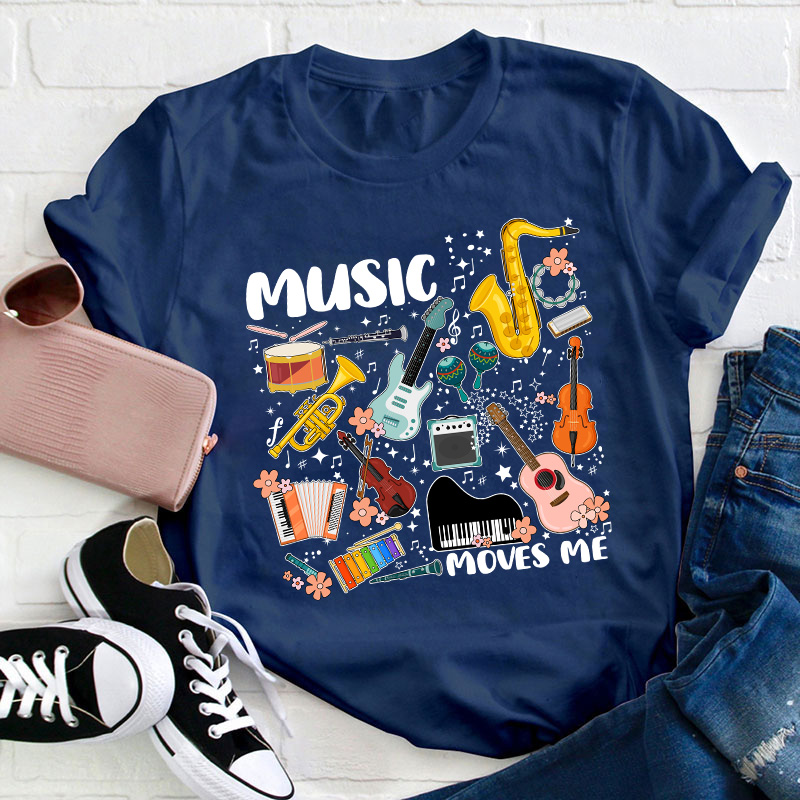Music Moves Me Teacher T-Shirt