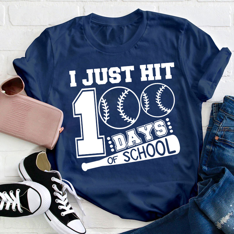 I Just Hit 100 Days Of School Teacher T-Shirt