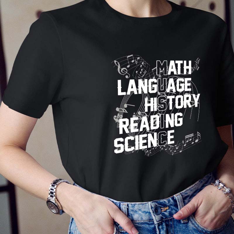 Math Language History Reading Science Teacher T-Shirt