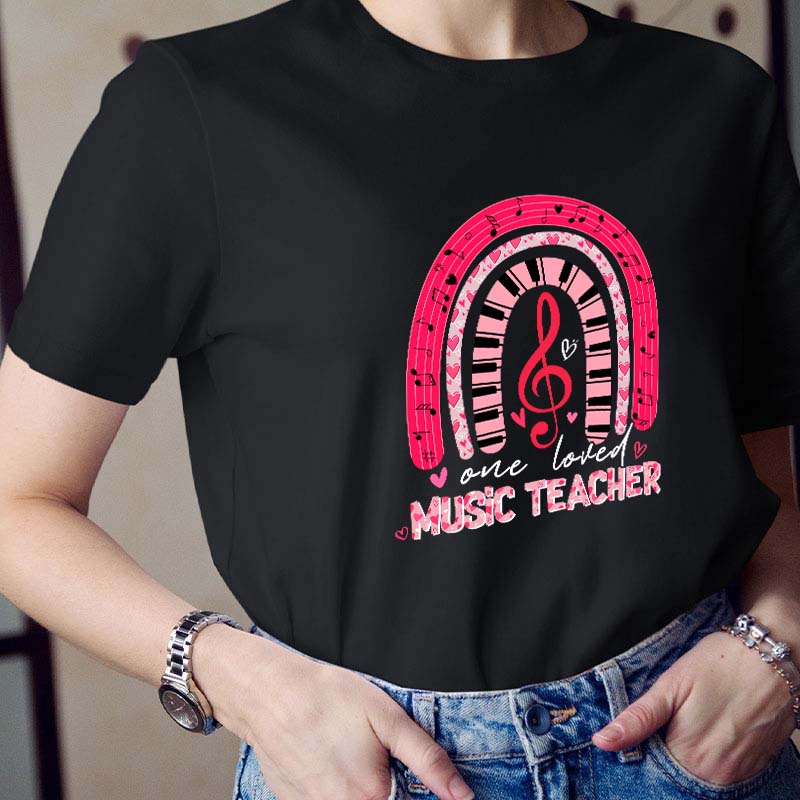 One Loved Music Teacher T-Shirt