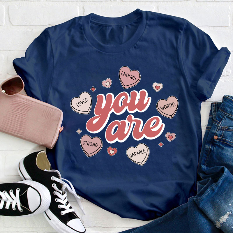 You Are Loved Teacher T-Shirt