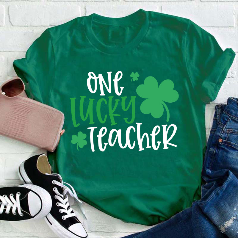 One Lucky Teacher T-Shirt