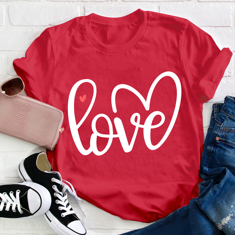 Sipmle Love Teacher T-Shirt