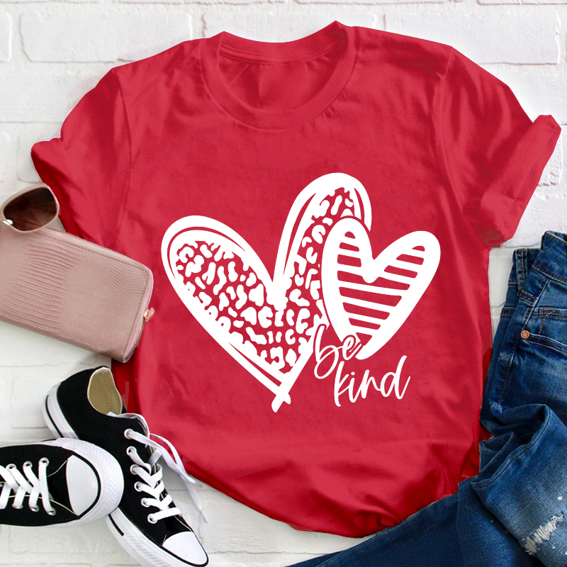Be Kind Love Heart Teacher T-Shirt