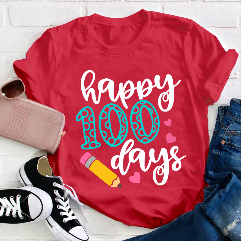 Happy 100 Days Teacher T-Shirt