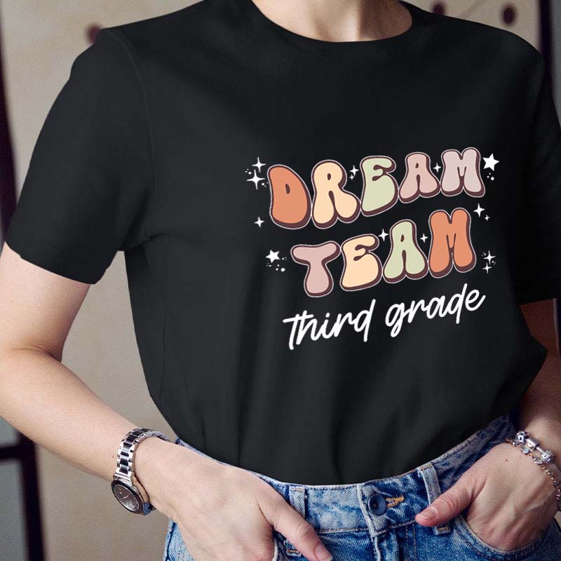 Personalized Dream Team Teacher T-Shirt