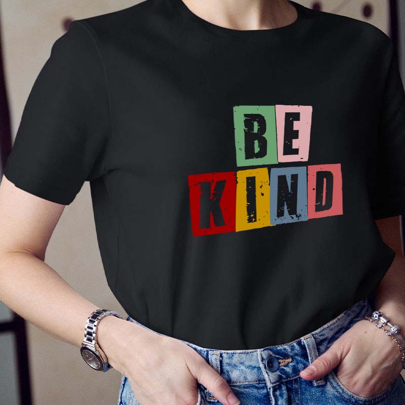 Be Kind Teacher T-Shirt