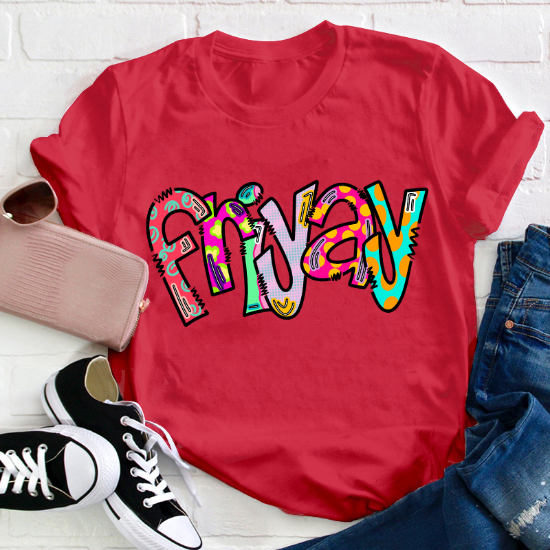 Friyay Funny Teacher T-Shirt