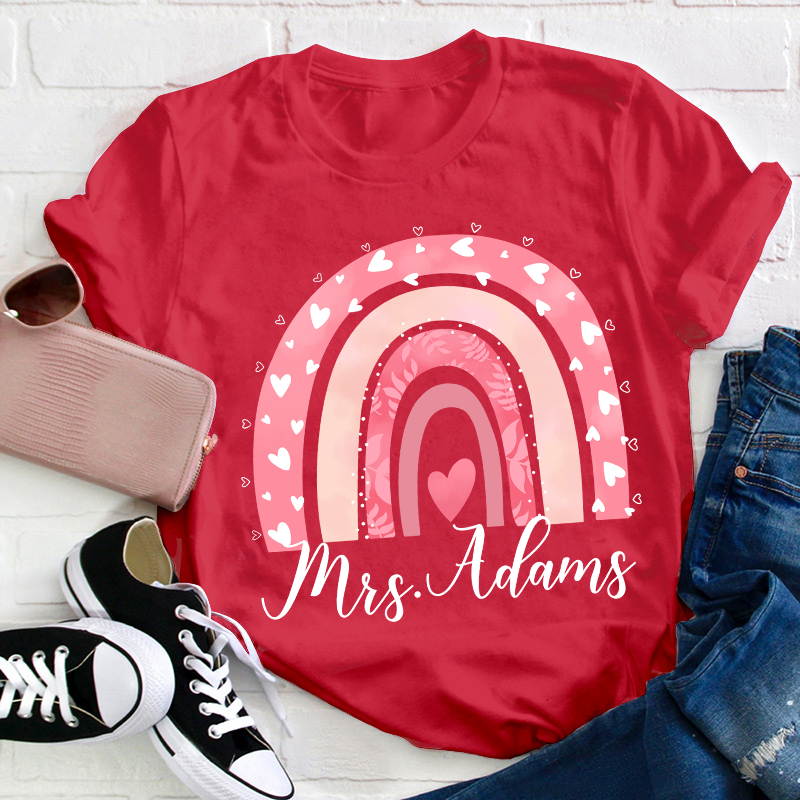 Personalized Pink Rainbow Name Teacher T-Shirt