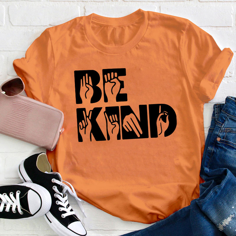 Gesture Be Kind Teacher T-Shirt