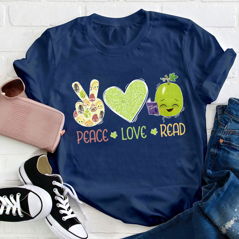 Peace Love Read Teacher T-Shirt