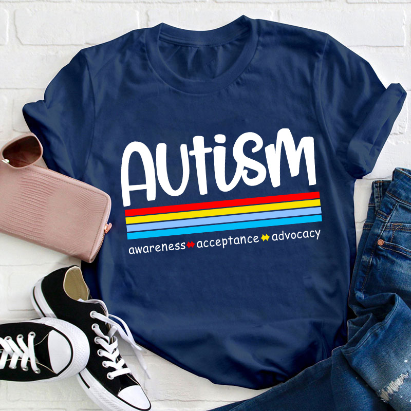 Autism Awareness Acceptance Advocacy Teacher T-Shirt