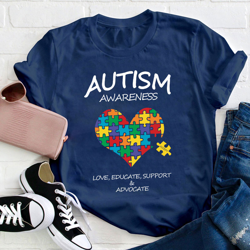 Love Educate Support Autism Awareness Teacher T-Shirt