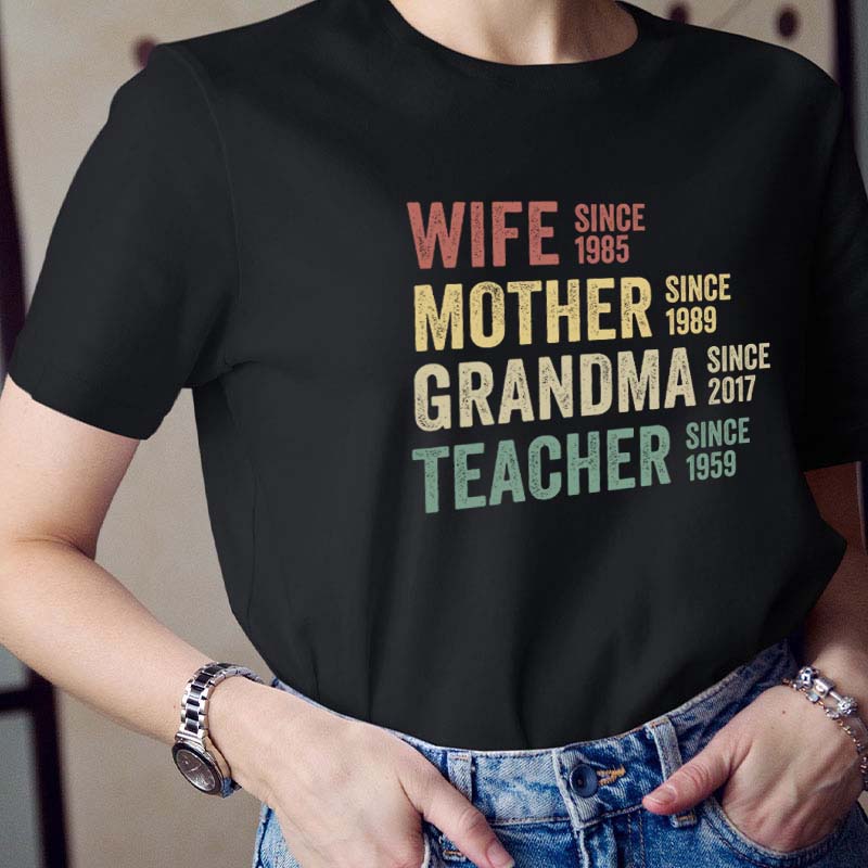 Personalized Wife Mother Grandma Teacher T-Shirt