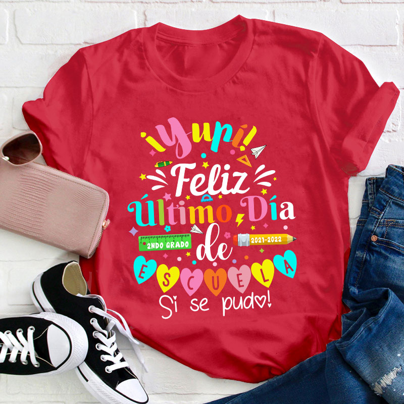 Personalized Último Día de Clases Teacher Spanish T-Shirt