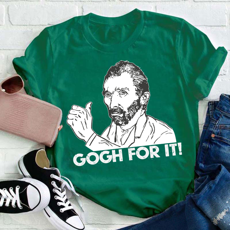 Gogh For It Teacher T-Shirt