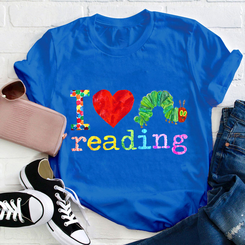 I Love Reading Caterpillar Teacher T-Shirt
