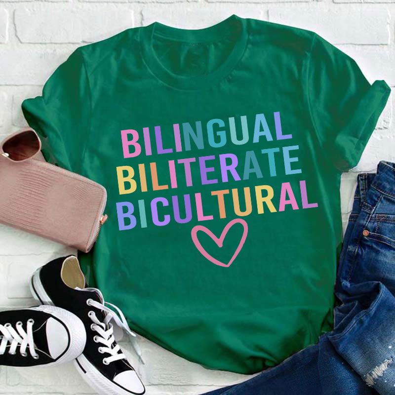 Bilingual Biliterate Bicultural Teacher T-Shirt