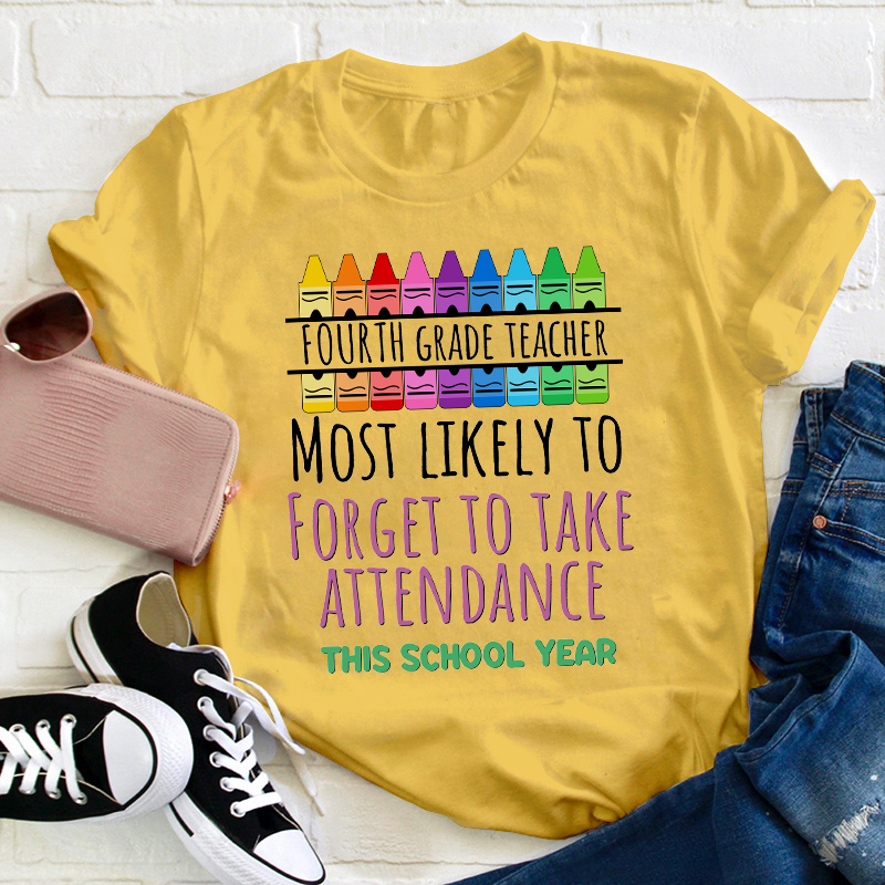 Personalized Most Likely To This School Year Teacher T-Shirt