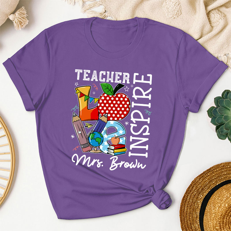 Personalized Alway Remember Teach Love Inspire Teacher T-Shirt