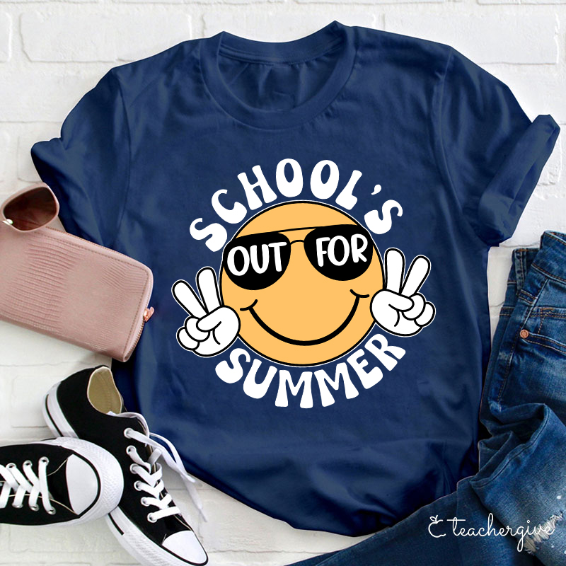 School's Out For Summer Teacher T-Shirt