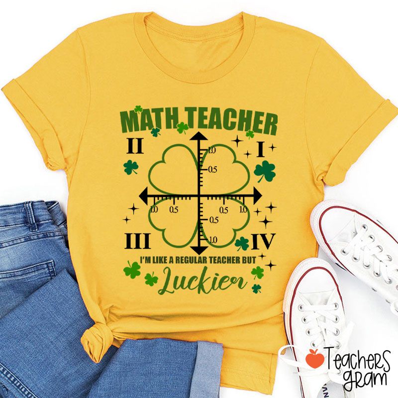 Math Teacher Four Leaf Clover Teacher T-Shirt