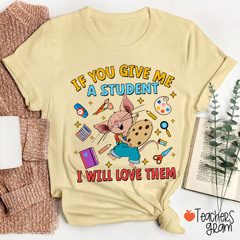 The Little Mouse Who Give Us Love Teacher T-Shirt