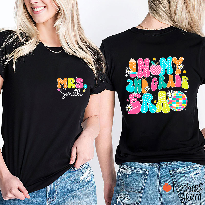 Personalized Grade And Name In My Grade Era Teacher Two Sided T-Shirt