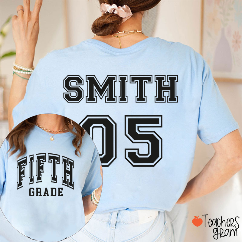 Personalized Grade And Name Simple Fonts Back To School Teacher Two Sided T-Shirt